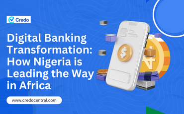 Digital Banking Transformation: How Nigeria is Leading the Way in Africa